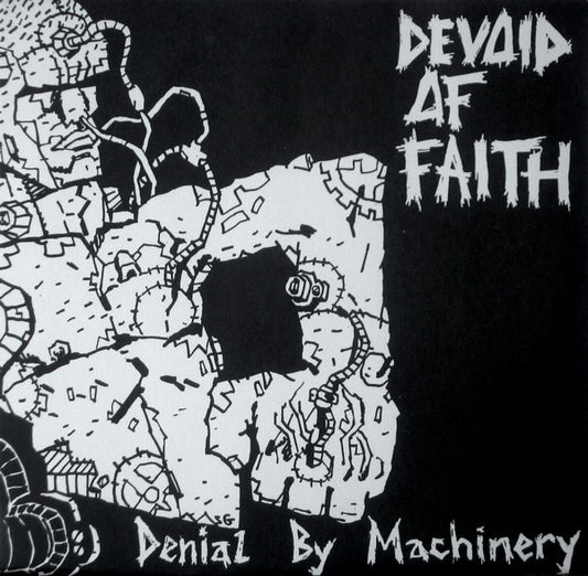 DEVOID OF FAITH "Denial By Machinery" 7"