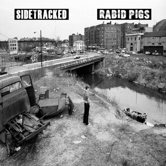SIDETRACKED / RABID PIGS Split 7"